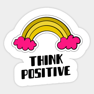 THINK POSITIVE Sticker